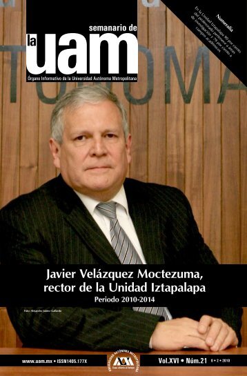 Javier Velázquez Moctezuma, rector de la Unidad Iztapalapa - UAM ...