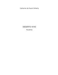 Deserto Vivo (Poustinia) - Catherine de Hueck Doherty - Writings