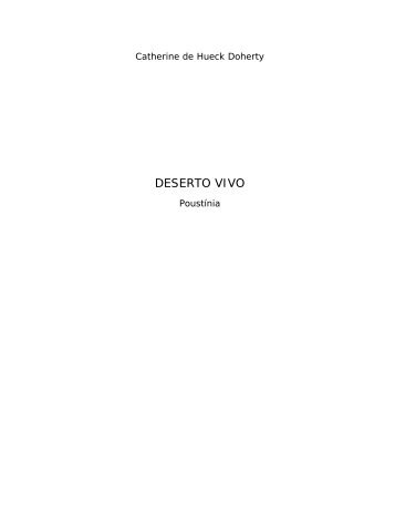 Deserto Vivo (Poustinia) - Catherine de Hueck Doherty - Writings