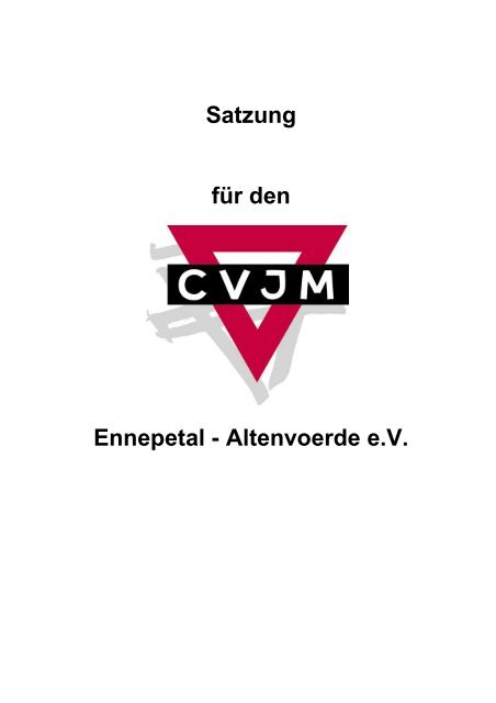 Satzung für den Ennepetal - Altenvoerde e.V.  - beim CVJM ...