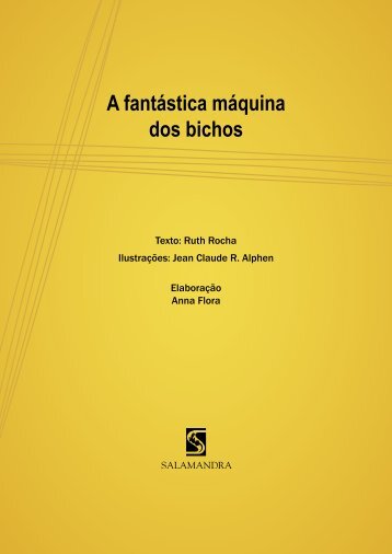 A fantástica máquina dos bichos - Salamandra