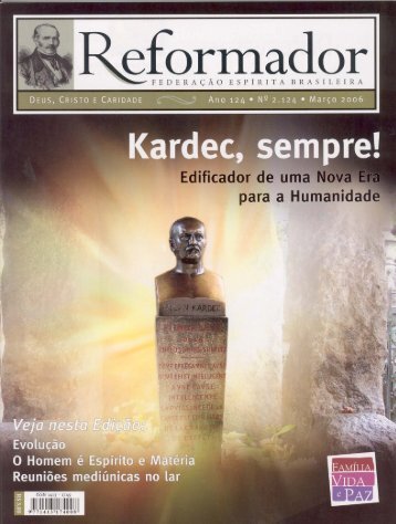 reformador março 2006 - A (final).qxp - Federação Espírita Brasileira