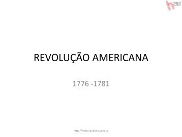 REVOLUÇÃO AMERICANA - slides