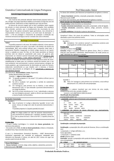 01) observe as palavras e forme a frase corretamente: 02) Selecione o  pronome interrogativo ideal para 