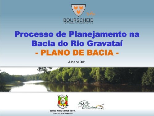 Processo de Planejamento na Bacia do Rio Gravataí - PLANO DE ...