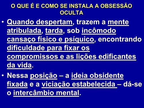 Seminário Obsessão Silenciosa - Espiritizar