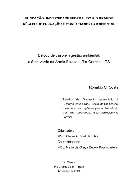 Estudo de caso em gestão ambiental: a área verde do Arroio Bolaxa ...