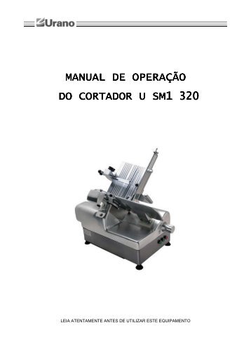 Manual do cortador de frios USM1 320 - Urano