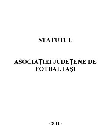 descarca Statutul Asociatiei Judetene de Fotbal Iasi - FRF-AJF.ro
