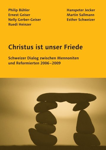 Christus ist unser Friede - Conférence Mennonite Suisse