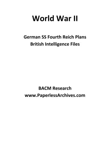 World War II: German SS Fourth Reich Plans British Intelligence Files