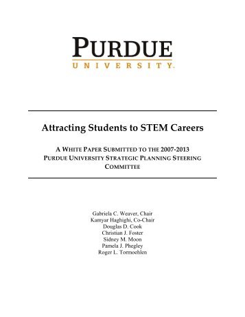 Attracting Students to STEM Careers - Purdue University