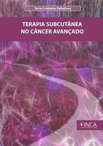 terapia subcutânea no câncer avançado - BVS Ministério da Saúde