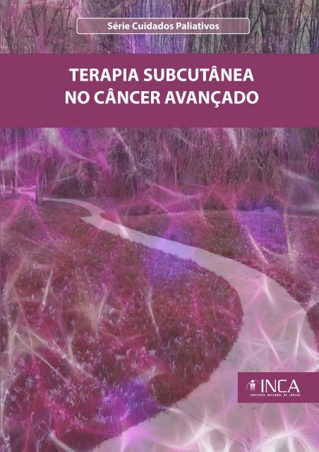 terapia subcutânea no câncer avançado - BVS Ministério da Saúde