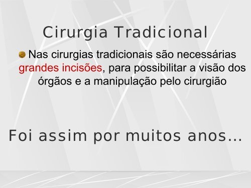 Princípios da Cirurgia Vídeolaparoscópica