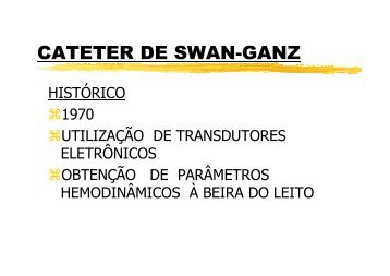 Uso do cateter de Swan-Ganz - Enf. Elaine Aparecida Morais - ineti