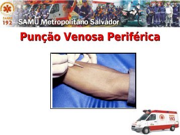 Punção Venosa Periférica - SAMU