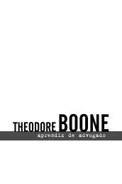 THEODORE BOONE • aprendiz de advogado