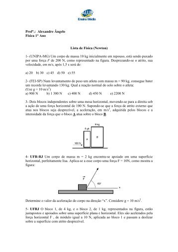 Prof°.: Alexandre Ângelo Física 1° Ano Lista de Física ... - ALUB