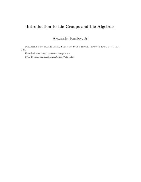 Introduction to Lie Groups and Lie Algebras Alexander Kirillov, Jr.