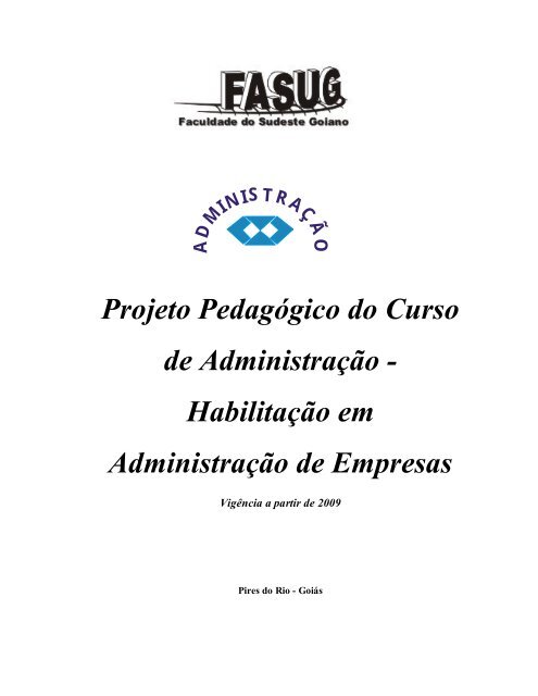 Projeto Pedagógico do Curso de Administração ... - FASUG.edu