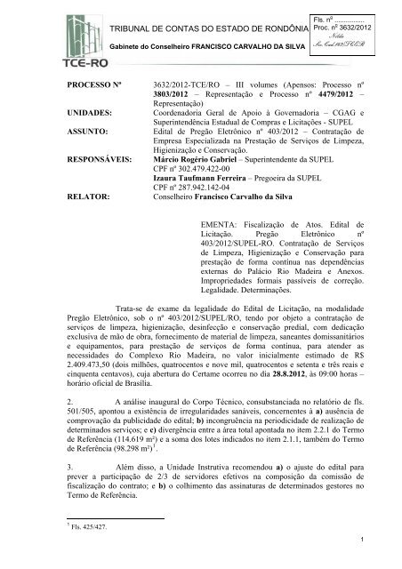 Leia o voto do relator no Processo nº 3632/2012 - Tribunal de ...