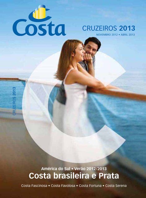 América do Sul Verão 2012/2013 - Costa Cruzeiros