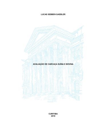 avaliação de carcaça suína e bovina - medicina veterinária ufpr ...