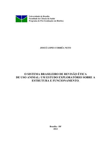 o sistema brasileiro de revisão ética de uso animal: um estudo ...