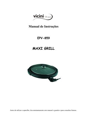 Manual de Instruções EPV-859 MAXI GRILL - Vicini