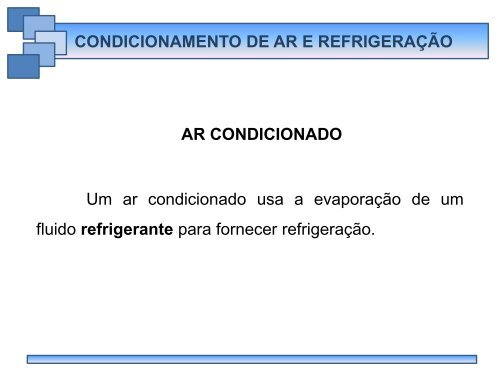 CONDICIONAMENTO DE AR & REFRIGERAÇÃO