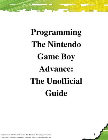 Programming The Nintendo Game Boy Advance - The Free ...