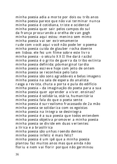 minha poesia, senhores, é de primeira linha - Nicolas Behr