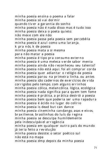 minha poesia, senhores, é de primeira linha - Nicolas Behr