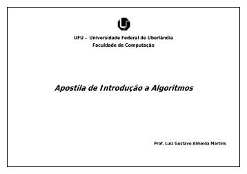 Apostila de Introdução a Algoritmos - Faculdade de Computação ...