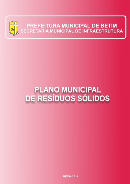 Plano Municipal de Resíduos Sólidos - Prefeitura Municipal de Betim
