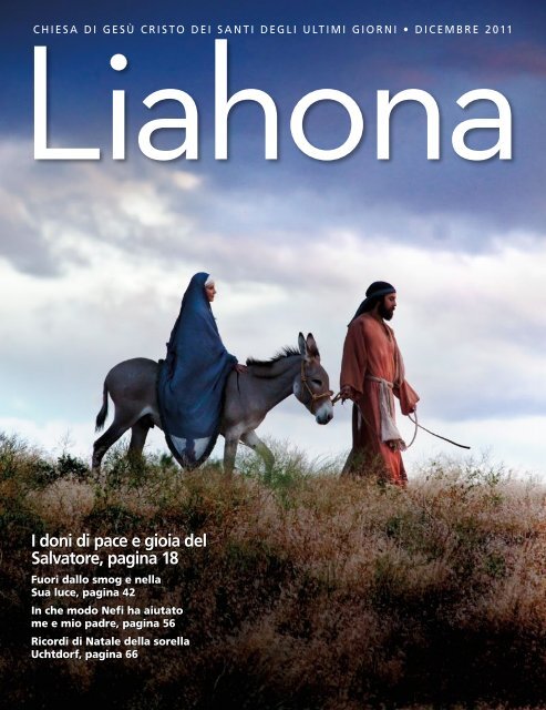 Dicembre 2011 Liahona - The Church of Jesus Christ of Latter-day ...