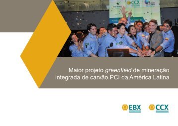 Maior projeto greenfield de mineração integrada de carvão ... - EBX