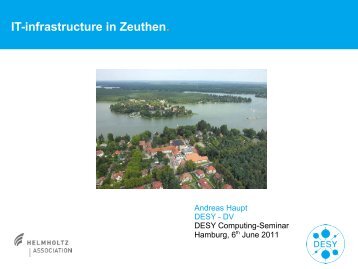 IT-infrastructure in Zeuthen. - Desy