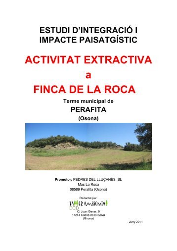 ACTIVITAT EXTRACTIVA a FINCA DE LA ROCA - Perafita