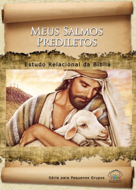 Salmo 23 - O Senhor é meu Pastor, nada me faltará - Pastor Adventista