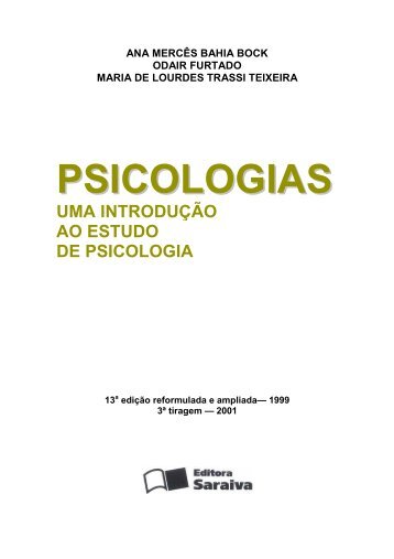 Ana Mercês Bahia Bock & Outros - Psicologias (pdf)(rev) - germe