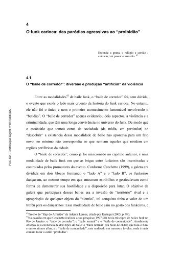 4 O funk carioca: das paródias agressivas ao “proibidão” - PUC Rio