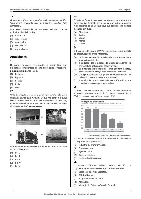 Auxiliar - Motorista - Tipo 1 - FGV Projetos