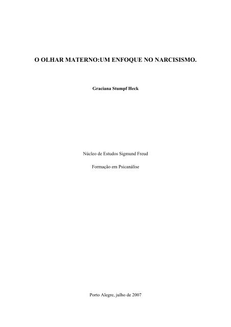 o olhar materno:um enfoque no narcisismo. - Sigmund Freud ...