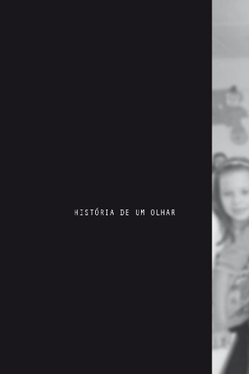 historia de um olhar - Eliana Brun