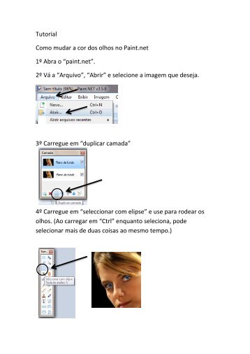 Tutorial Como mudar a cor dos olhos no Paint.net 1º Abra o “paint ...