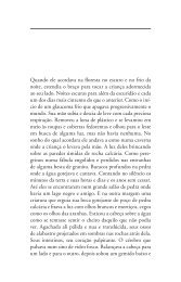 Quando ele acordava na floresta no escuro e no frio ... - Editora Globo