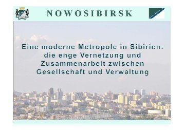 Präsentation Stadt Nowosibirsk - Deutsch-Russisches Forum eV