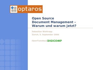 Open Source Document Management - Warum und ... - Digicomp